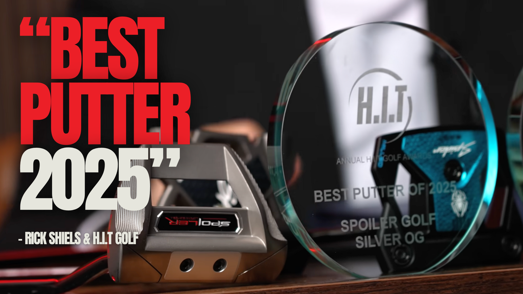 Spoiler Golf Named BEST PUTTER 2025 by Rick Shiels